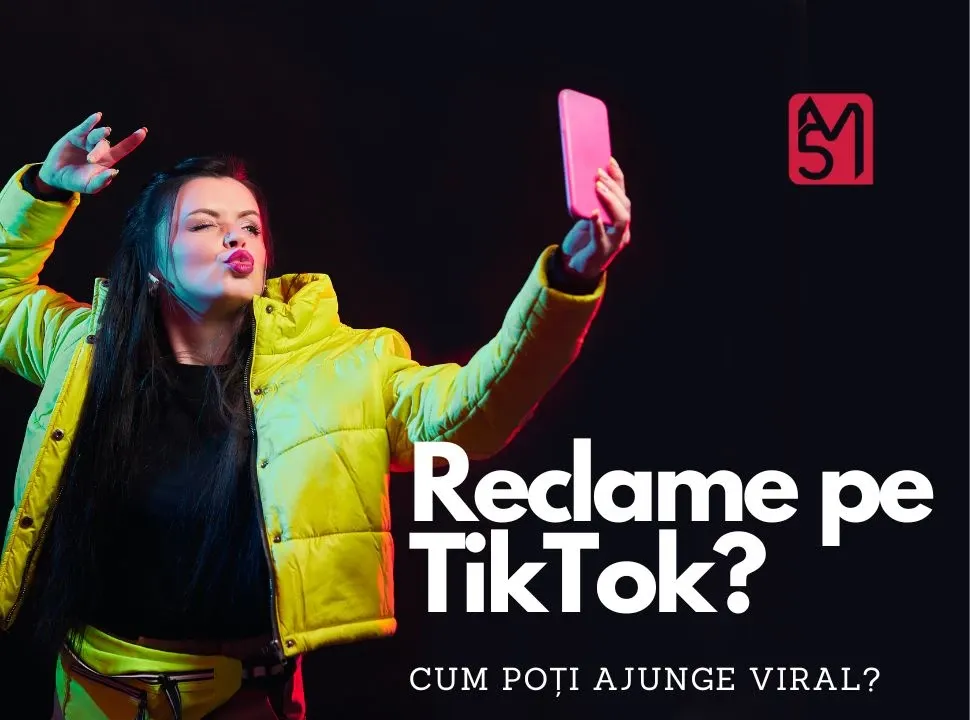 reclame-pe-tiktok-cum-poti-ajunge-viral.webp